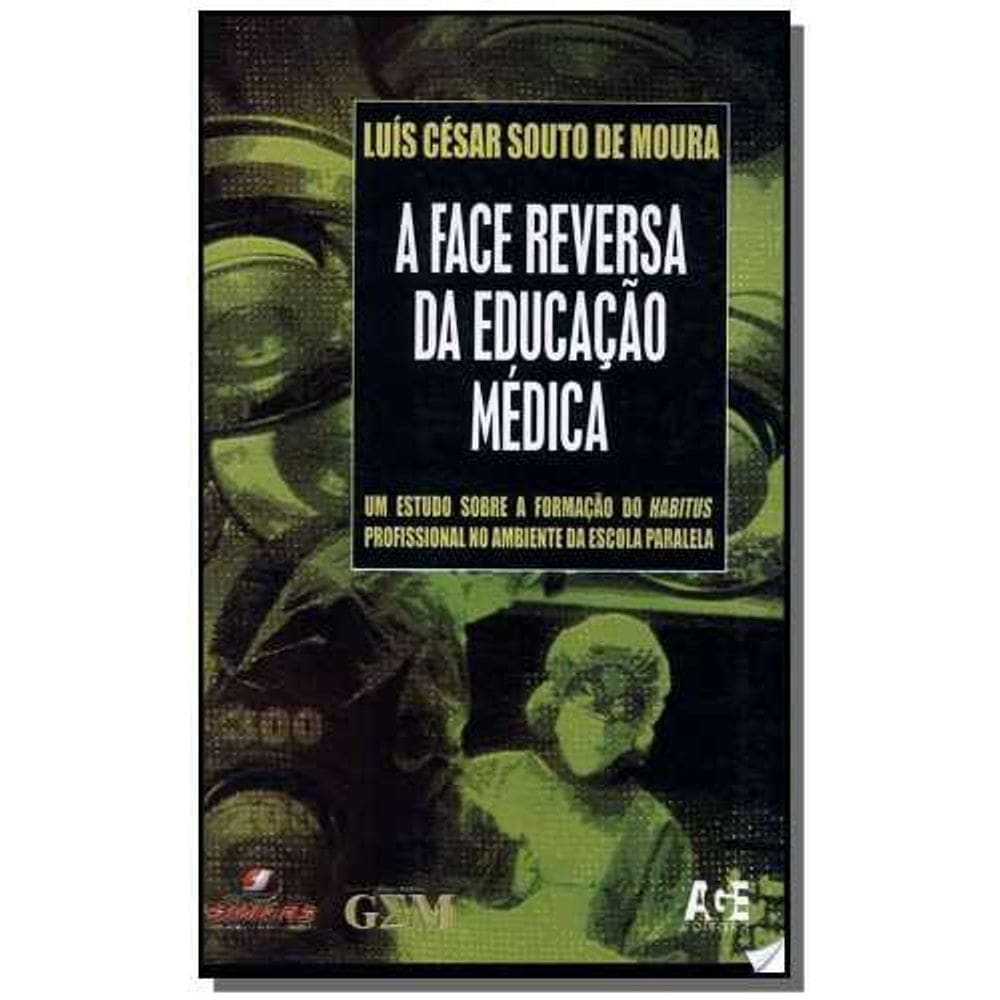 A face reversa da educação médica