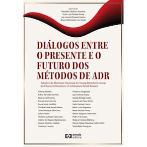 Diálogos entre o presente e o futuro dos métodos de ADR