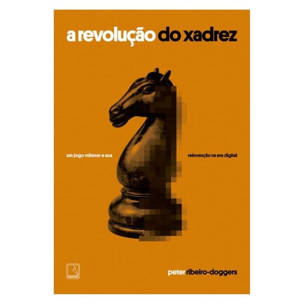 A Revolução Do Xadrez