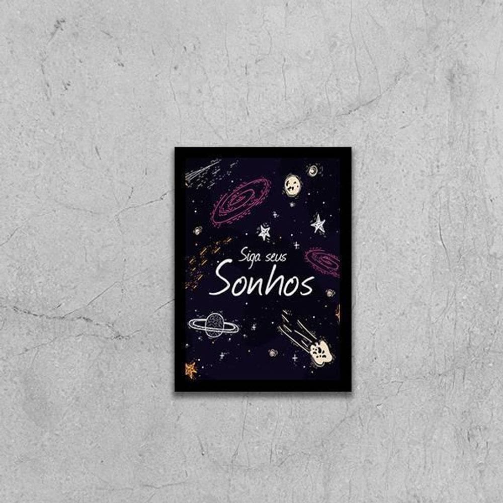 Quadro Siga Seus Sonhos 45X34Cm - Com Vidro Moldura Preta