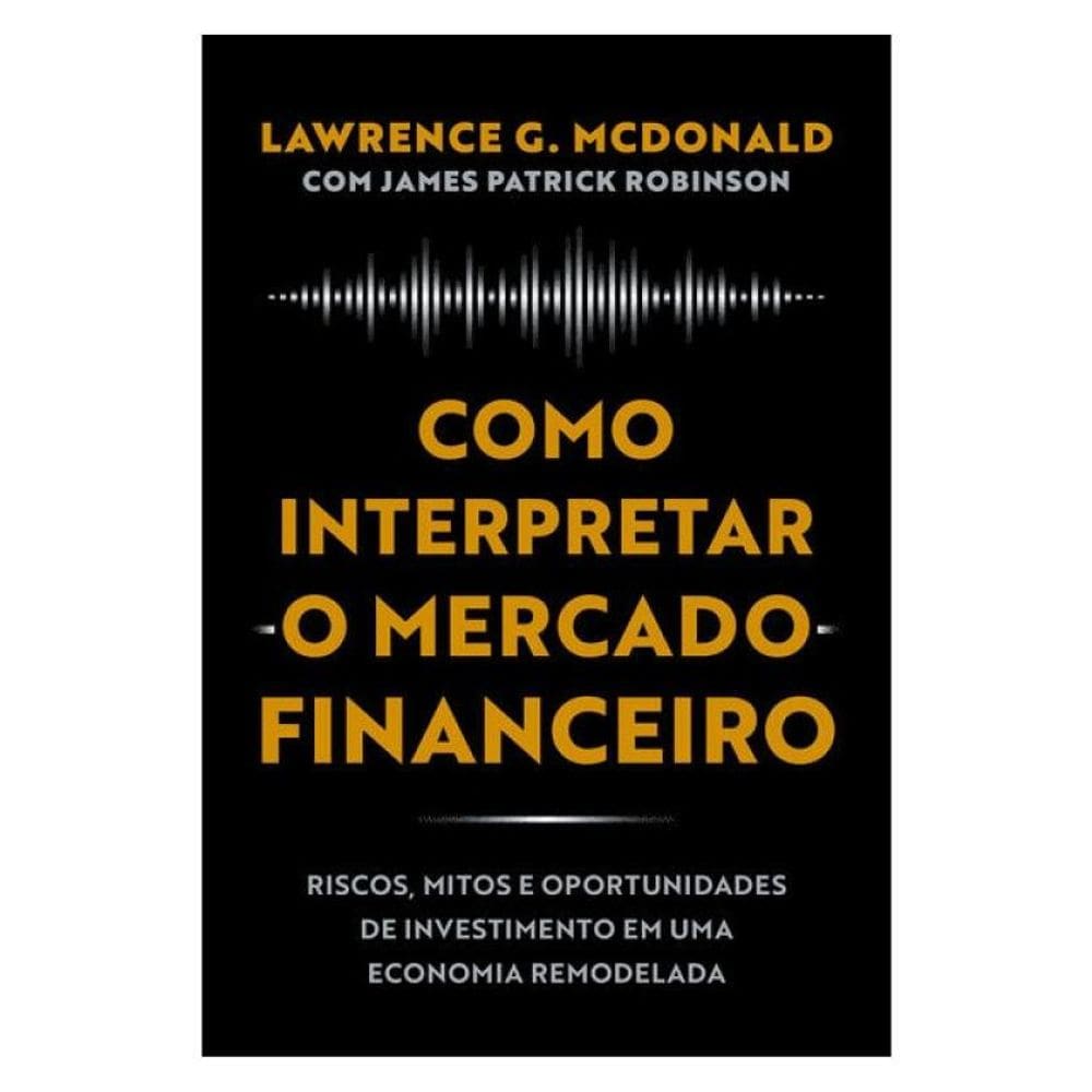 Como Interpretar O Mercado Financeiro