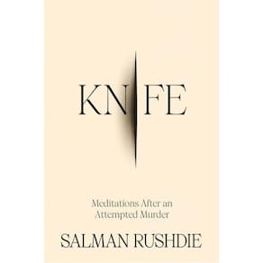 Knife - Meditations After An Attempted Murder