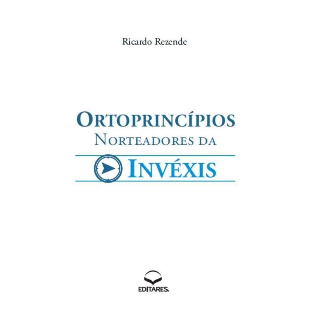 Ortoprincípios Norteadores da Invéxis