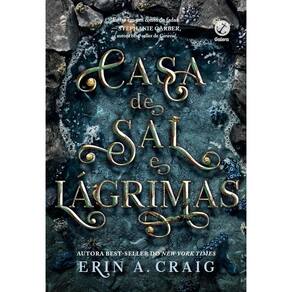 Casa de sal e lágrimas (Vol. 1 Irmãs do Sal)(1703)