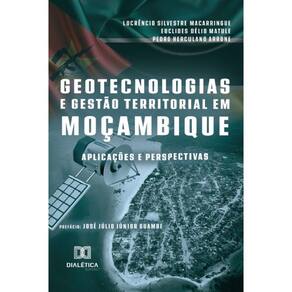 Geotecnologias e Gestão Territorial em Moçambique