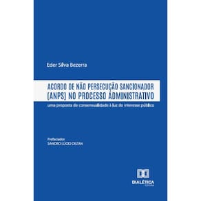 Acordo de Não Persecução Sancionador (ANPS) no Processo Administrativo