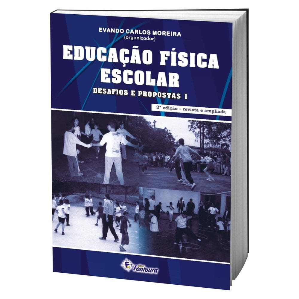 Livro Educação Física Escolar - Desafios E Propostas 1