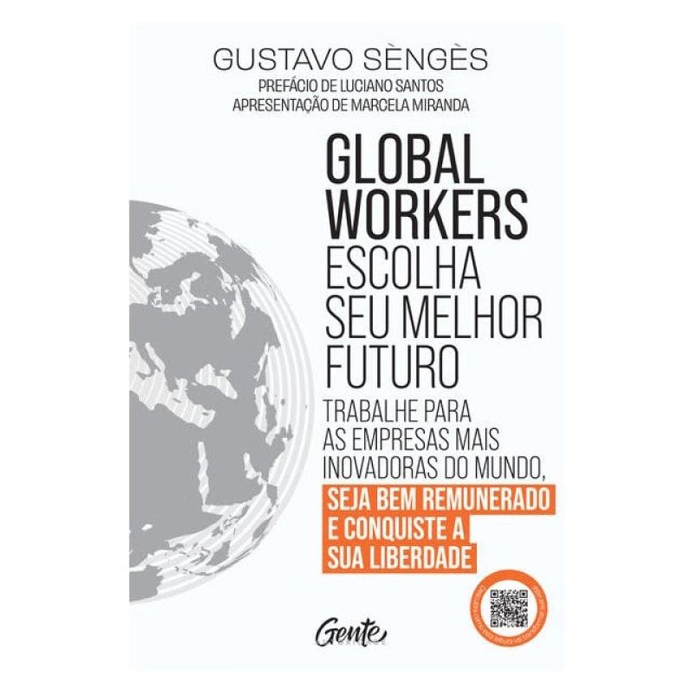 Global Workers: Escolha Seu Melhor Futuro