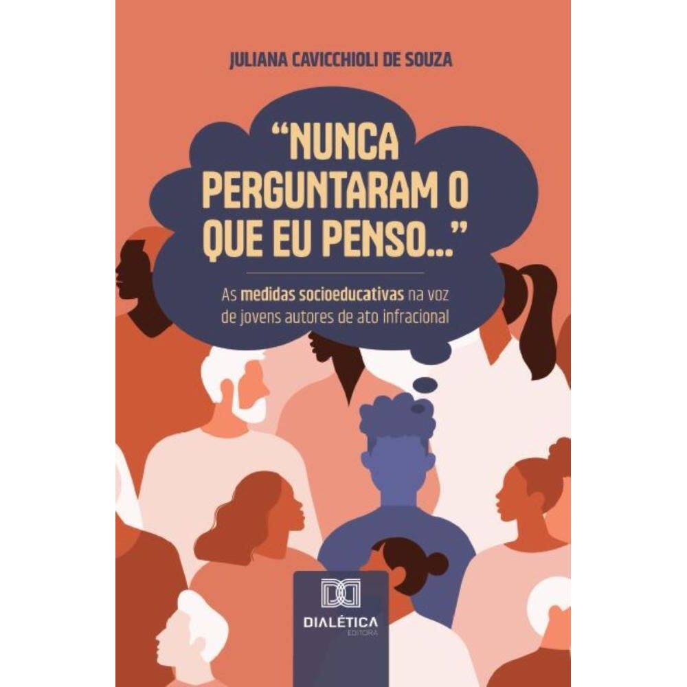 Nunca perguntaram o que eu penso...