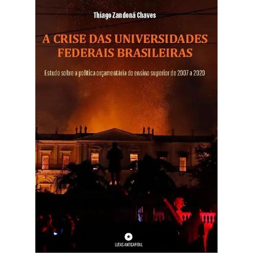 A Crise Das Universidades Federais Brasileiras
