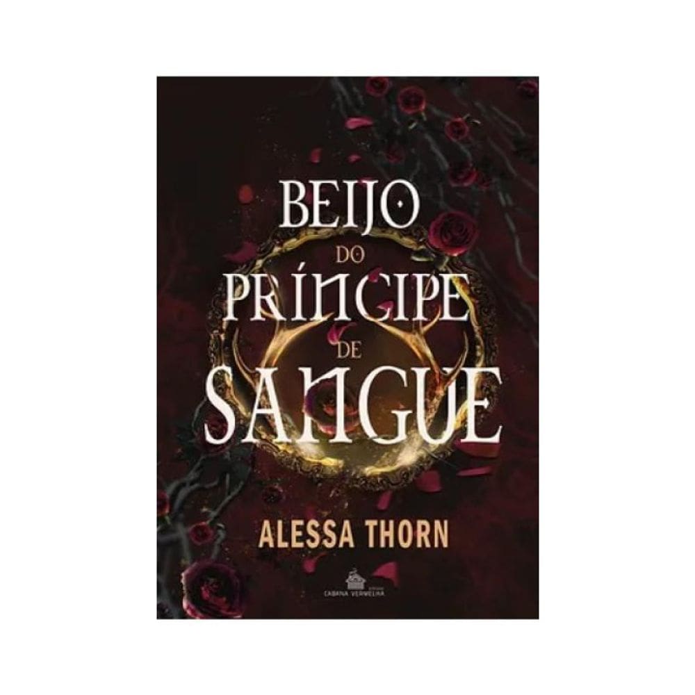 Beijo Do Príncipe De Sangue - Vol. 1