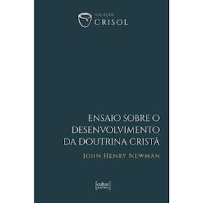 Ensaio Sobre O Desenvolvimento Da Doutrina Cristã