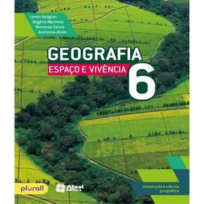 Livro Geografia Espaco E Vivencia - 6 Ano - Ef Ii - 06 Ed