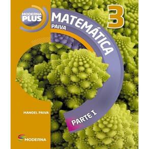 Livro Moderna Plus - Matematica - 3 Ano - Parte I