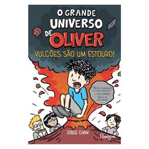 O Grande Universo De Oliver: Vulcões São Um Estouro! - Vol. 2