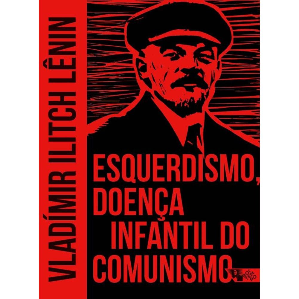 Esquerdismo, Doença Infantil Do Comunismo