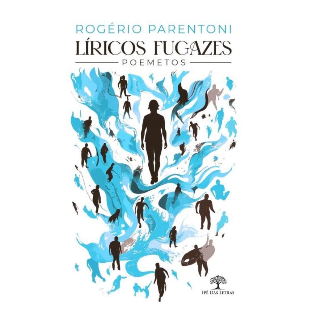Líricos Fugazes: Poemetos