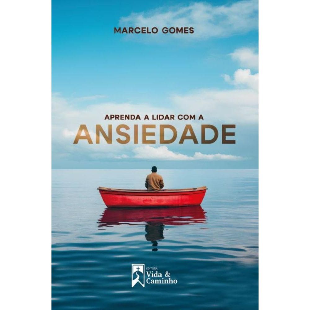 Aprenda a lidar com a ansiedade