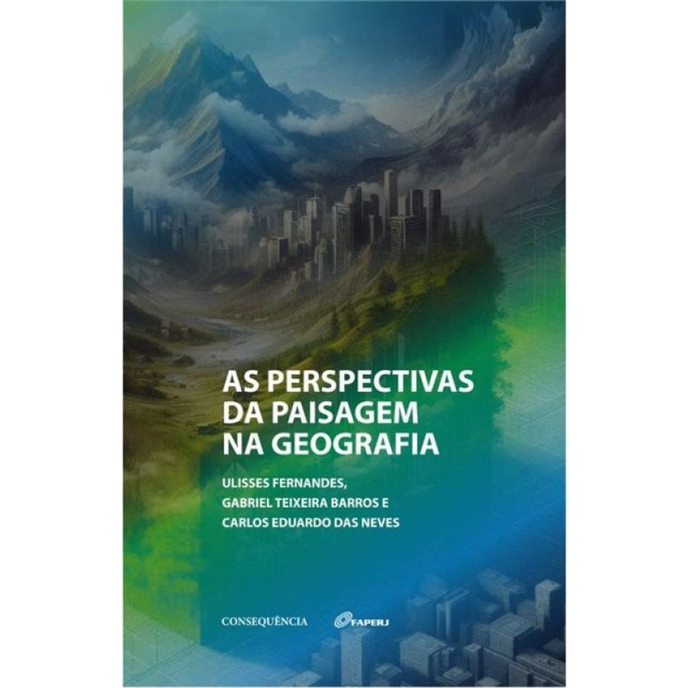 As Perspectivas Da Paisagem Na Geografia