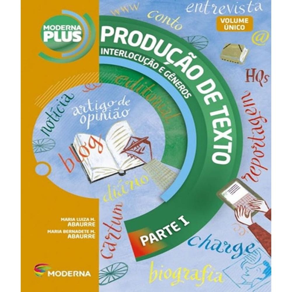 Livro Moderna Plus Producao De Texto - Volume Unico - 02 Ed