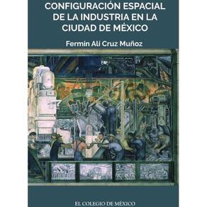 Configuración espacial de la industria en la ciudad de México - Espanhol