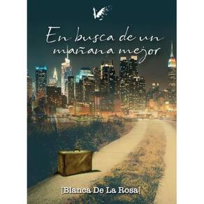 En busca de un mañana mejor - Espanhol
