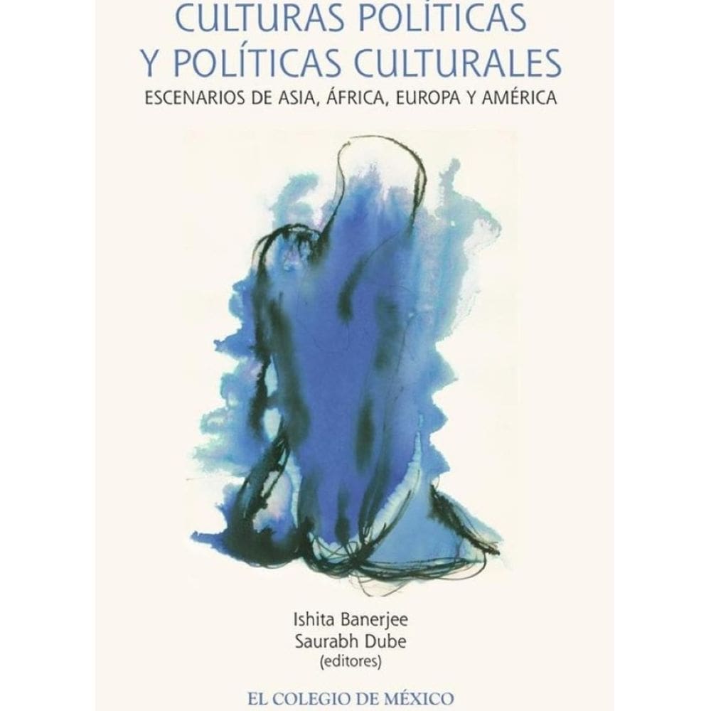 Culturas políticas y políticas culturales. - Espanhol