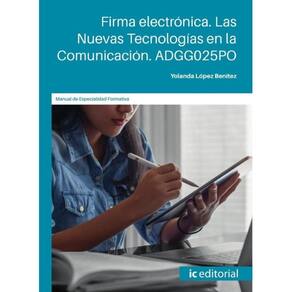 Firma electrónica. Las Nuevas Tecnologías en la Comunicación - Espanhol