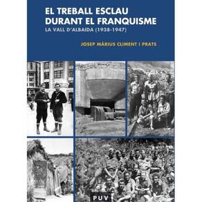 El treball esclau durant el Franquisme - Catalão