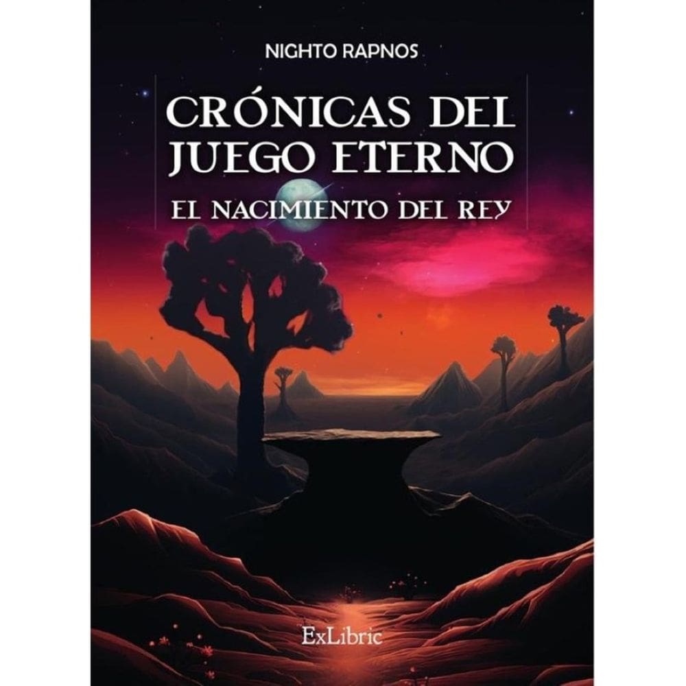 Crónicas del juego eterno. El nacimiento del rey - Espanhol