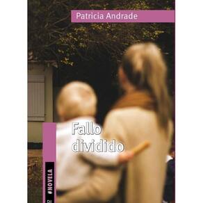 Fallo dividido (Novela inspirada en un caso real) - Espanhol