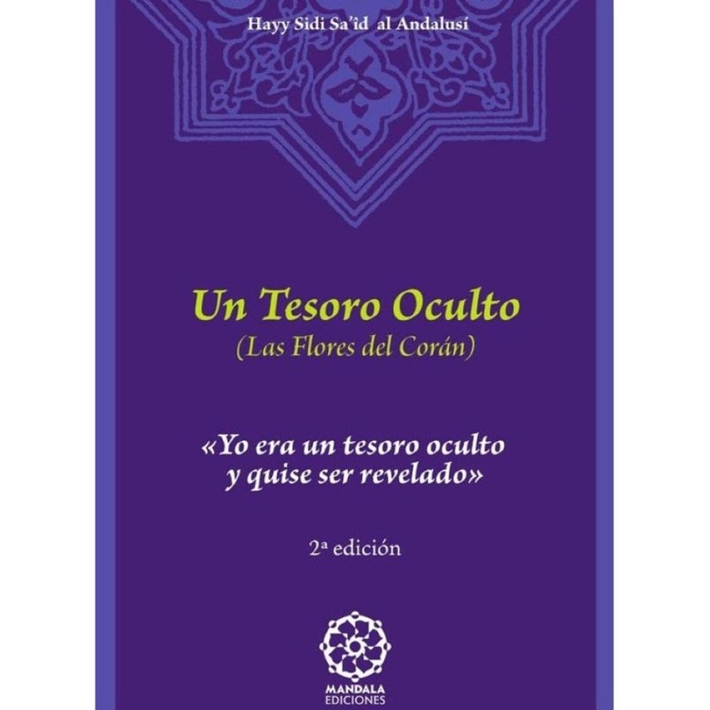 Un Tesoro Oculto. Las Flores del Corán - Espanhol