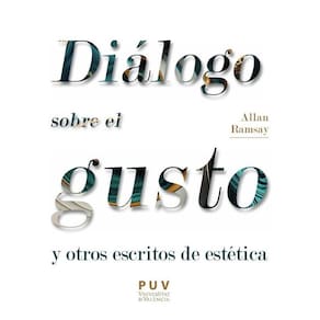 Diálogo sobre el gusto y otros escritos de estética - Espanhol