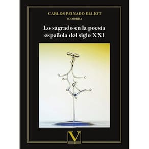Lo sagrado en la poesía española del siglo XXI - Espanhol