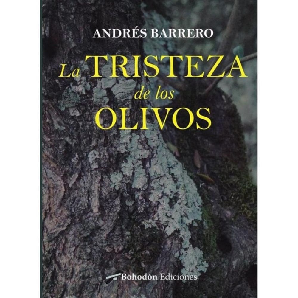 La tristeza de los olivos - Espanhol