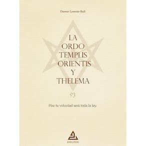 La Ordo Templis Orientis y Thelema - Espanhol