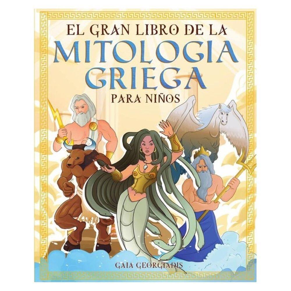 El gran libro de la mitologia griega para niños - Espanhol