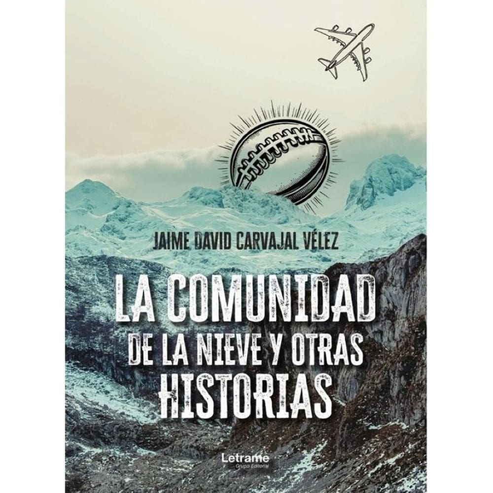 La comunidad de la nieve y otras historias - Espanhol