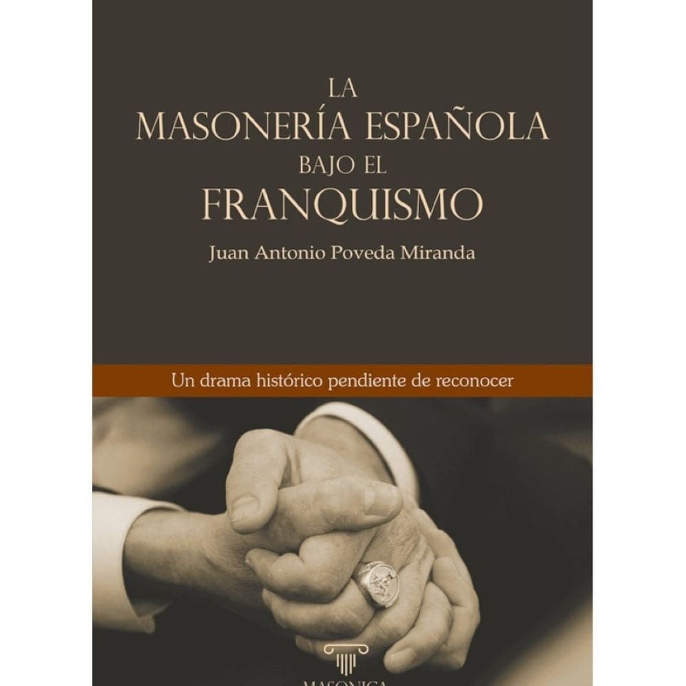 La masonería española bajo el franquismo - Espanhol