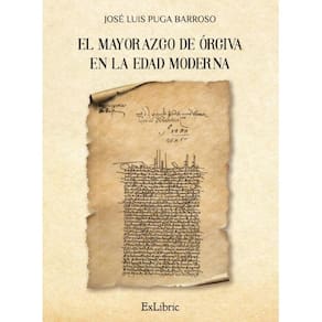 El mayorazgo de Órgiva en la Edad Moderna - Espanhol