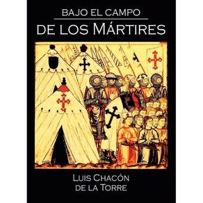 Bajo el campo de los mártires - Espanhol
