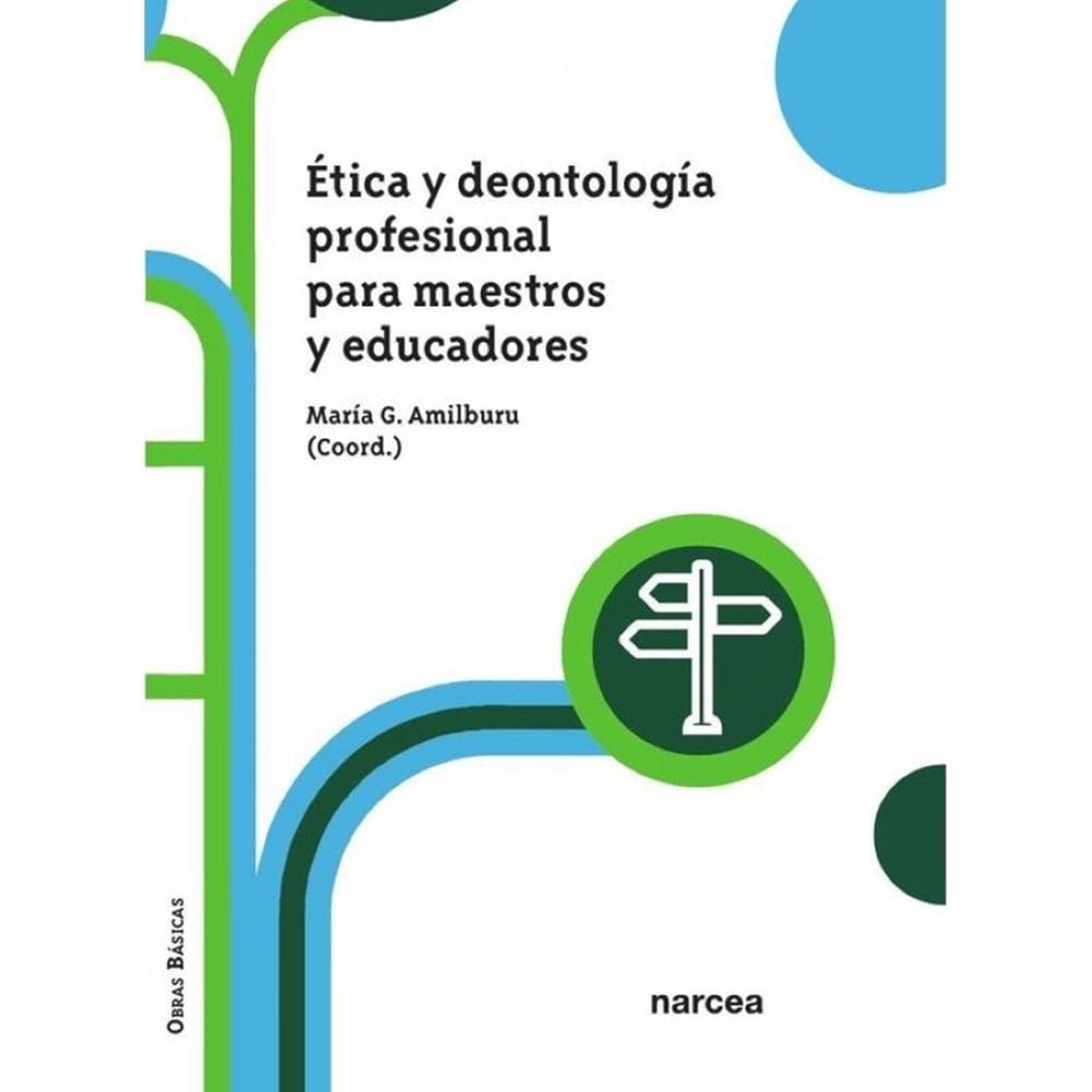 Ética y deontología profesional para maestros y educadores - Espanhol