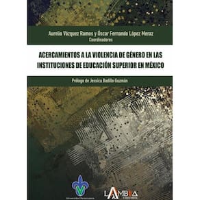 Acercamientos a la violencia de género en las Instituciones de Educación Superior en México - Espanh