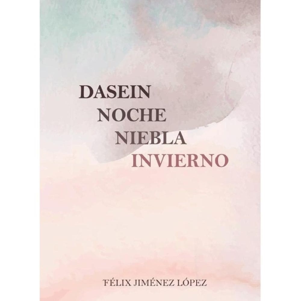 Dasein noche niebla invierno - Espanhol