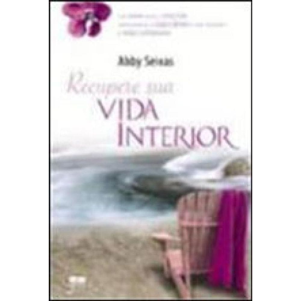 Recupere Sua Vida Interior