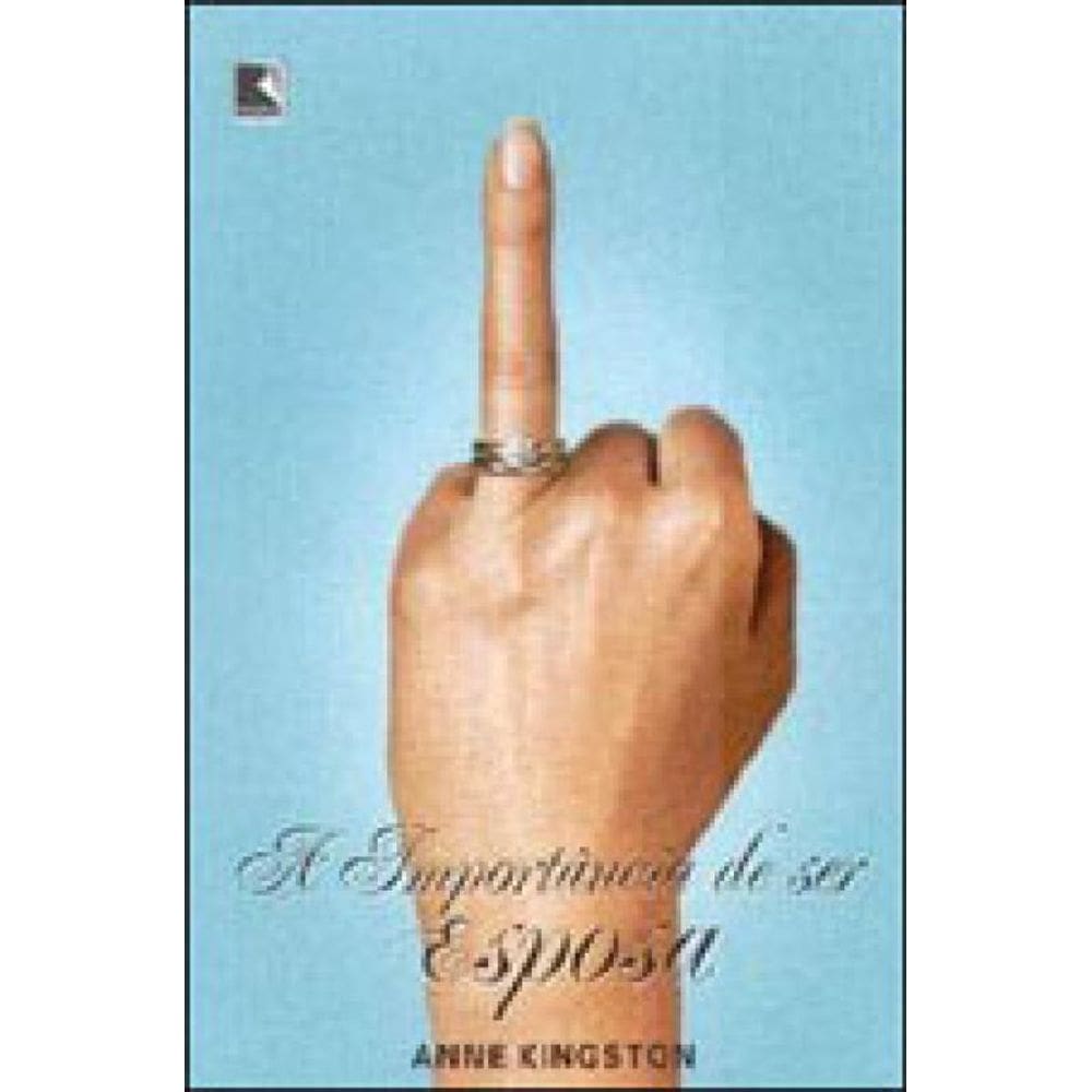 A Importância De Ser Esposa