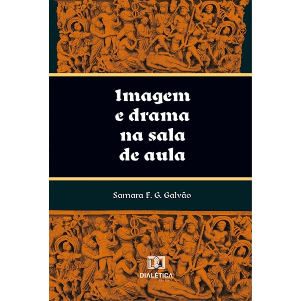 Imagem e drama na sala de aula