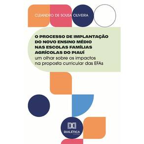 O Processo de Implantação do Novo Ensino Médio nas Escolas Famílias Agrícolas do Piauí