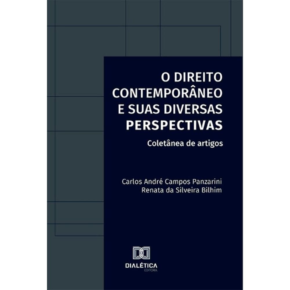O Direito Contemporâneo e suas Diversas Perspectivas
