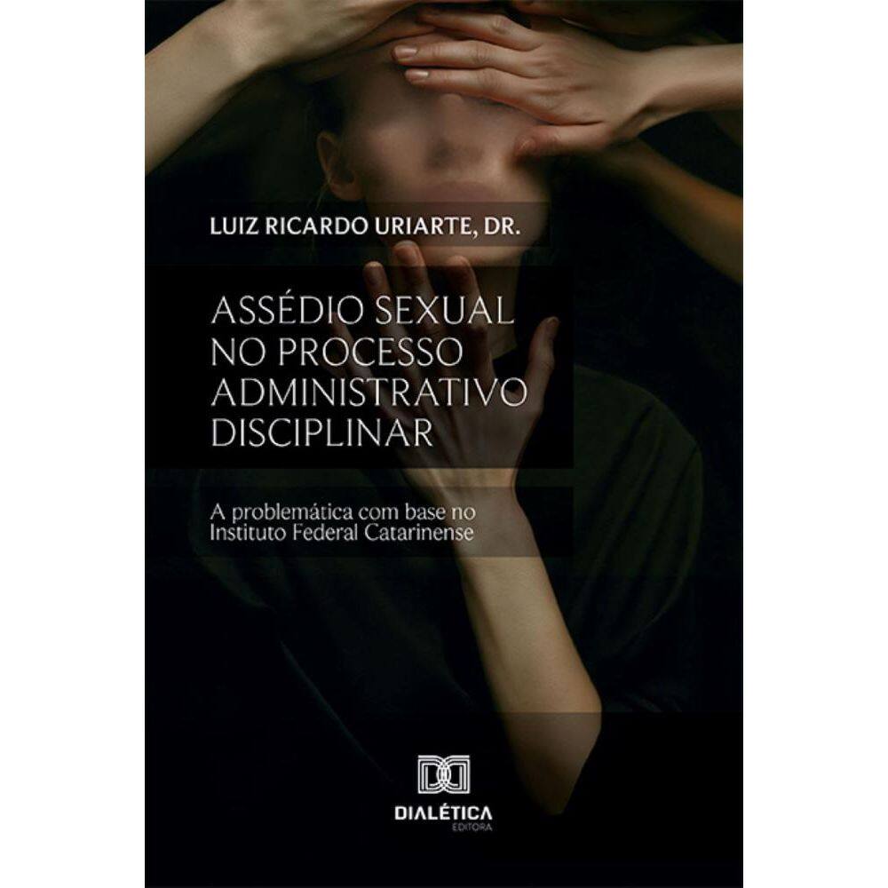 Assédio Sexual no Processo Administrativo Disciplinar